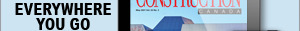 Take us everywhere you go | Construction Canada — May 2021