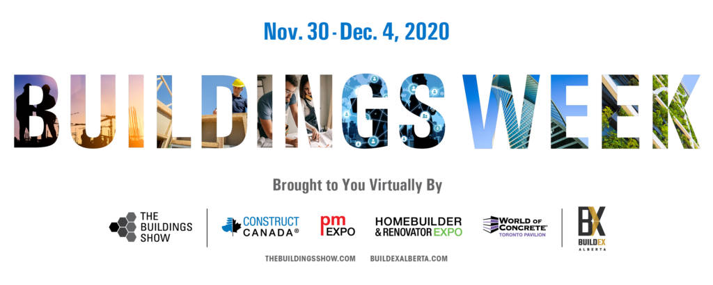 Introducing Buildings Week November 30 December 4 Construction Canada Introducing Buildings Week November 30 December 4 Construction Canada
